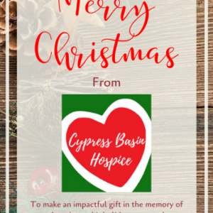 Merry Christmas Card created and distributed by Cypress Basin Hospice